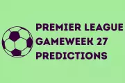 EPL Gameweek 27 Predictions: Arsenal Face Derby Test as Title Race Heats Up