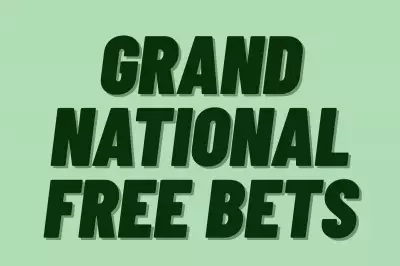Grand National 2026: Top Betting Offers and Free Bets Guide