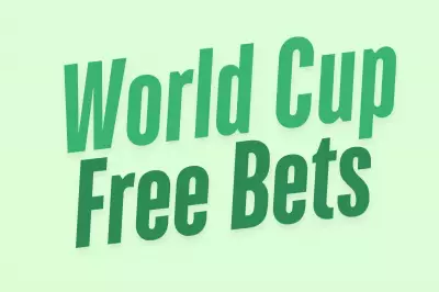 World Cup 2026 Free Bets: Best Betting Offers and Tips for the Tournament