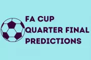 FA Cup Quarter-Final Predictions: Manchester City, Chelsea, Arsenal, West Ham Favorites